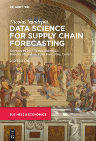 Data Science for Supply Chain Forecasting by Nicolas Vandeput, 9783110671100