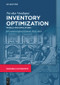 Inventory Optimization (Models and Simulations) by Nicolas Vandeput, 9783110673913