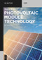Photovoltaic Module Technology by Harry Wirth, 9783110676976