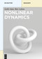 Nonlinear Dynamics by Axelle Amon, Marc Lefranc, Marion Erpelding, 9783110677867