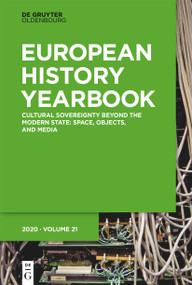 Cultural Sovereignty beyond the Modern State (Space, Objects, and Media) by Gregor Feindt, Bernhard Gissibl, Johannes Paulmann, 9783110679052