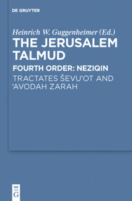 Tractates Ševu'ot and 'Avodah Zarah by Heinrich W. Guggenheimer, 9783110681147