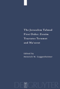 Tractates Terumot and Ma'serot (Edition, Translation, and Commentary) by Heinrich W. Guggenheimer, 9783110681284