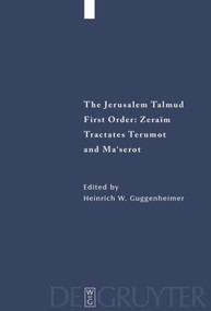 Tractates Terumot and Ma'serot (Edition, Translation, and Commentary) by Heinrich W. Guggenheimer, 9783110681284