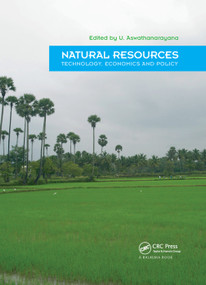 Natural Resources - Technology, Economics & Policy by U. Aswathanarayana, 9780367381585