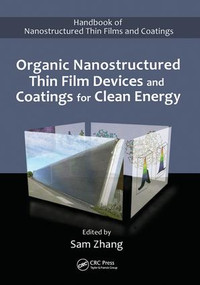 Organic Nanostructured Thin Film Devices and Coatings for Clean Energy - 9781420093933 by Sam Zhang, 9781420093933