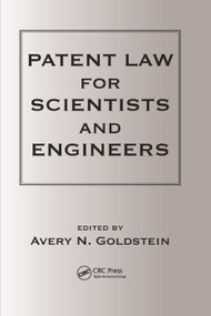 Patent Laws for Scientists and Engineers by Avery N. Goldstein, 9780367393212