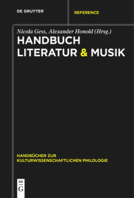 Handbuch Literatur & Musik (German Edition) by Nicola Gess, Alexander Honold, 9783110682878