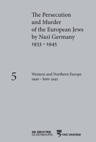 Western and Northern Europe 1940-June 1942 by Katja Happe, Michael Mayer, Maja Peers, Jean-Marc Dreyfus, 9783110683332