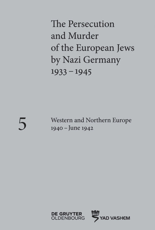 Western and Northern Europe 1940-June 1942 by Katja Happe, Michael Mayer, Maja Peers, Jean-Marc Dreyfus, 9783110683332