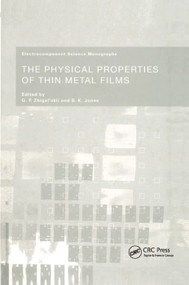 The Physical Properties of Thin Metal Films by G.P. Zhigal'skii, Brian K. Jones, 9780367395131