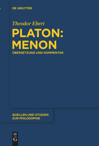 Platon: Menon (Übersetzung und Kommentar) (German Edition) by Theodor Ebert, 9783110685220
