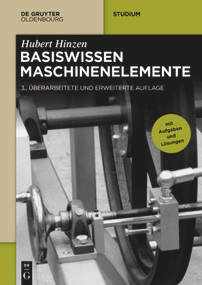 Basiswissen Maschinenelemente (German Edition) by Hubert Hinzen, 9783110692334