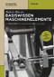 Basiswissen Maschinenelemente (German Edition) by Hubert Hinzen, 9783110692334