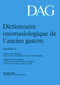 Dictionnaire onomasiologique de l'ancien gascon (DAG). Fascicule 22 (French Edition) by Nicoline Winkler, Jean-Pierre Chambon, Jean-Paul Chauveau, Thomas Field, 9783110693560