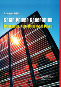 Solar Power Generation (Technology, New Concepts & Policy) by P. Jayarama Reddy, 9780367381608