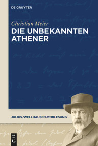 Die unbekannten Athener (German Edition) by Christian Meier, 9783110699067