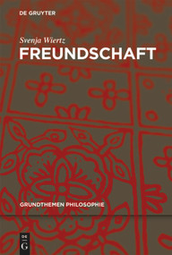 Freundschaft (German Edition) by Svenja Wiertz, 9783110703214