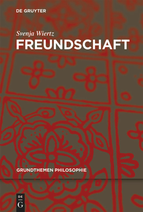 Freundschaft (German Edition) by Svenja Wiertz, 9783110703214