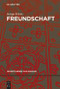 Freundschaft (German Edition) by Svenja Wiertz, 9783110703214