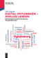 Digital (mit)denken - analog lenken (Eine Roadmap durch die Digitale Transformation) (German Edition) by Dirk Lippold, 9783110705935