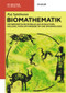 Biomathematik (Deterministische Modelle aus Evolutionsbiologie, Populationsgenetik und Epidemiologie) (German Edition) by Raj Spielmann, 9783110706291