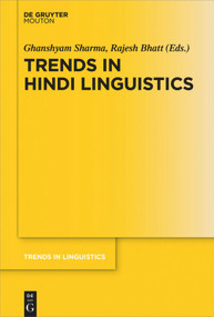 Trends in Hindi Linguistics by Ghanshyam Sharma, Rajesh Bhatt, 9783110708059