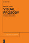 Visual Prosody (The Graphematic Foot in English and German) by Martin Evertz, 9783110709650