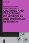 Cultures and Traditions of Wordplay and Wordplay Research by Esme Winter-Froemel, Verena Thaler, 9783110709728