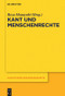 Kant und Menschenrechte (German Edition) by Reza Mosayebi, 9783110710243