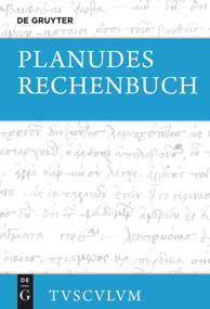 Rechenbuch (Griechisch - deutsch) (German Edition) by Planudes, Kai Brodersen, Christiane Brodersen, 9783110711929