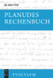 Rechenbuch (Griechisch - deutsch) (German Edition) by Planudes, Kai Brodersen, Christiane Brodersen, 9783110711929