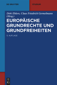 Europäische Grundrechte und Grundfreiheiten (German Edition) - 9783110716733 by Dirk Ehlers, Claas Friedrich Germelmann, 9783110716733