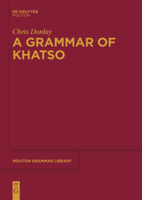 A Grammar of Khatso by Chris Donlay, 9783110735291