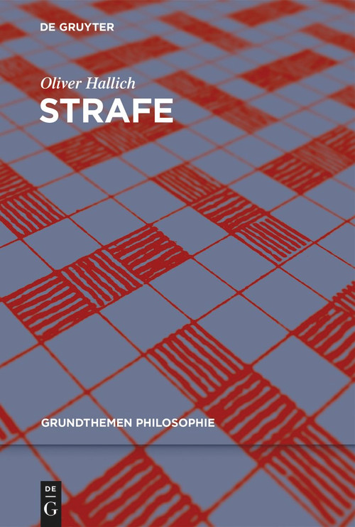 Strafe (German Edition) by Oliver Hallich, 9783110737516