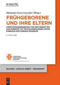 Frühgeborene und ihre Eltern (German Edition) by Michaela Gross-Letzelter, 9783110739329