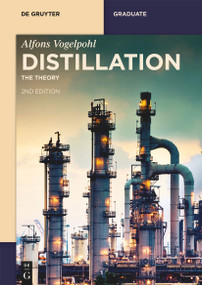 Distillation (The Theory) by Alfons Vogelpohl, 9783110739725