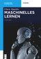Maschinelles Lernen (German Edition) by Ethem Alpaydin, 9783110740141