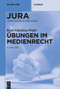 Übungen im Medienrecht (German Edition) - 9783110741216 by Karl-Nikolaus Peifer, 9783110741216