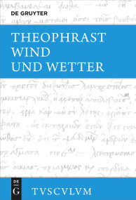 Wind und Wetter (Griechisch - deutsch) (German Edition) by Theophrast, Kai Brodersen, 9783110744033