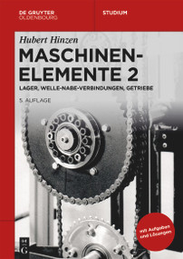 Lager, Welle-Nabe-Verbindungen, Getriebe (German Edition) by Hubert Hinzen, 9783110746983