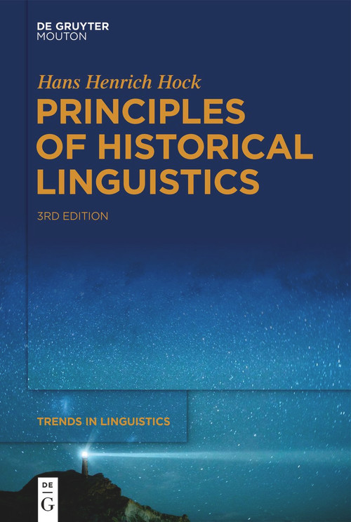 Principles of Historical Linguistics by Hans Henrich Hock, 9783110750263