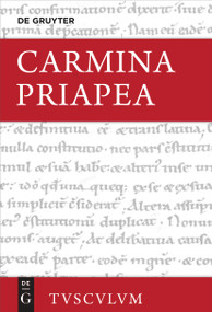 Carmina Priapea (Griechisch - lateinisch - deutsch) (German Edition) by Niklas Holzberg, 9783110751369