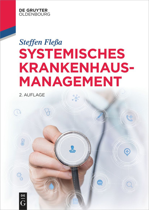 Systemisches Krankenhausmanagement (German Edition) by Steffen Fleßa, 9783110753004