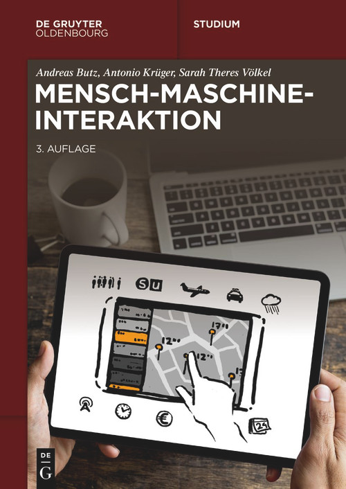 Mensch-Maschine-Interaktion (German Edition) by Andreas Butz, Antonio Krüger, Sarah Theres Völkel, 9783110753219