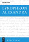 Alexandra (Griechisch - deutsch) (German Edition) by Lykophron, Fabian Horn, 9783110753424