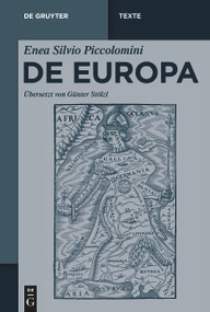 Enea Silvio Piccolomini: De Europa (German Edition) by Enea Silvio Piccolomini, Günter Stölzl, 9783110753844