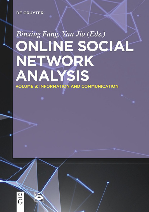 Information and Communication by Binxing Fang, Yan Jia, Publishing House of Electronics Industry, 9783110756302