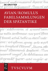 Fabelsammlungen der Spätantike (Lateinisch - deutsch) (German Edition) by Avian, Romulus, Niklas Holzberg, 9783110757057