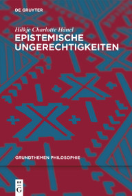 Epistemische Ungerechtigkeiten (German Edition) by Hilkje Charlotte Hänel, 9783110759730